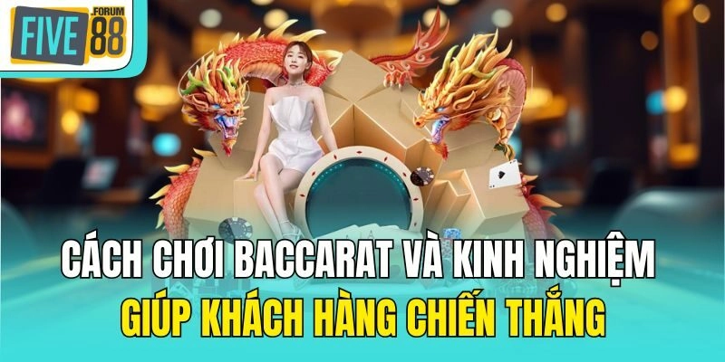cách chơi Baccarat